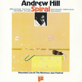Andrew Hill - Spiral (1975)