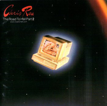 Chris Rea - The Road To Hell Part 2 (1999)