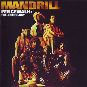 Mandrill - Fencewalk: The Anthology (1997)