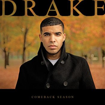 Drake-Comeback Season 2007