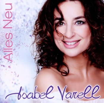 Isabel Varell - Alles Neu (2011)