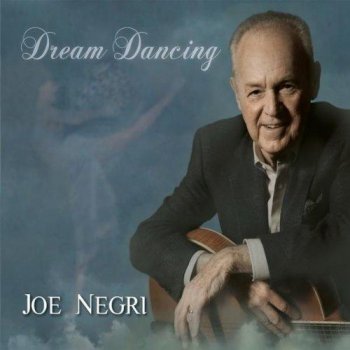 Joe Negri - Dream Dancing (2010)