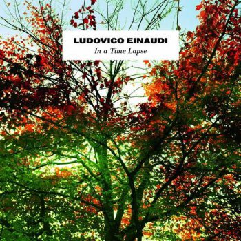 Ludovico Einaudi - In A Time Lapse (2013)