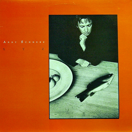 Andy Summers - XYZ (1987), Vinyl-rip, lossless, flac 24/96, 16/44