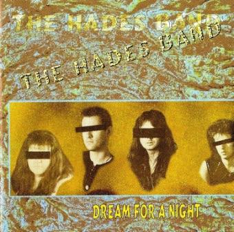 The Hades Band - Dream For A Night (1998)