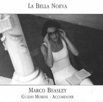 Marco Beasley, Accordone - La Bella Noeva (2003)