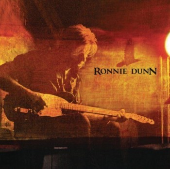 Ronnie Dunn - Ronnie Dunn (2011)