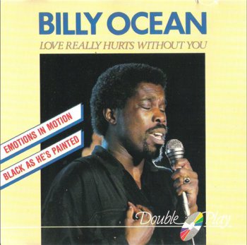Billy Ocean - Love Really Hurts Without You (1999)