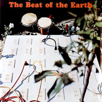 The Beat of the Earth - The Beat of the Earth 1967