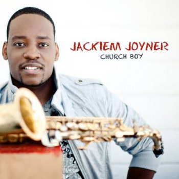 Jackiem Joyner - Church Boy (2012)