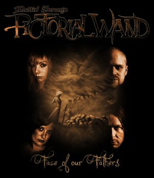 Pictorial Wand - Face Of Our Fathers 2009