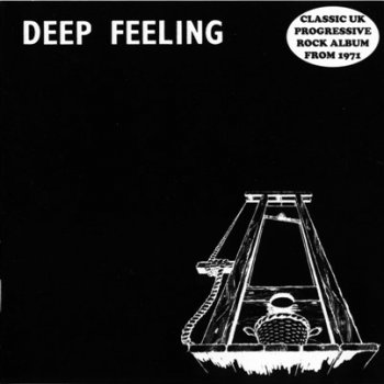 Deep Feeling - Deep Feeling 1971 (Flawed Gems 2011)