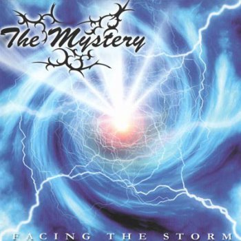 The Mystery - Facing the Storm (2003)