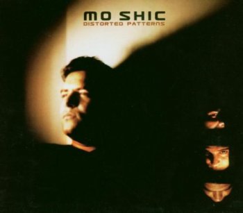 Mo Shic - Distorted Patterns (2003)