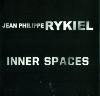 Rykiel Jean Philippe - Inner spaces (2012)