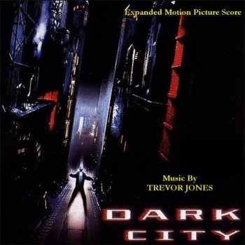 Trevor Jones - Dark City / Тёмный город (1998) (Score) [2 CD]