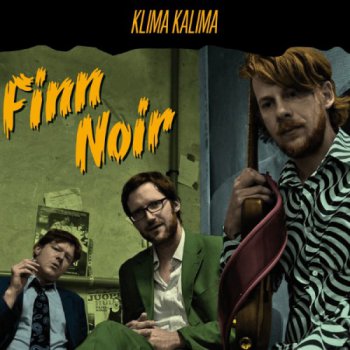 Klima Kalima - Finn Noir (2013)