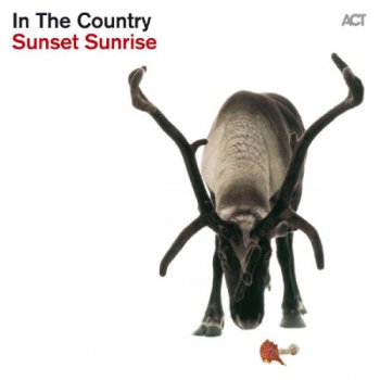 In The Country - Sunset Sunrise (2013)