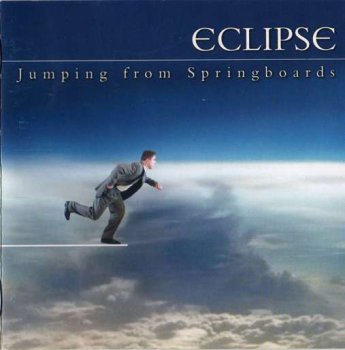 Eclipse - Jumping From Springboards 2003