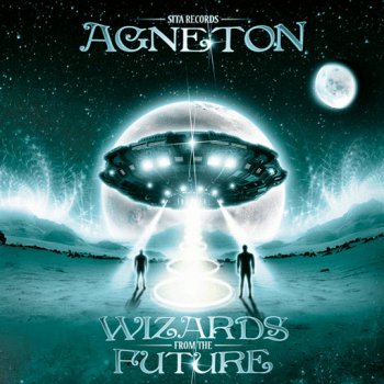 Agneton - Wizards From The Future (2012)