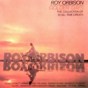 Roy Orbison - Golden Days (1992)