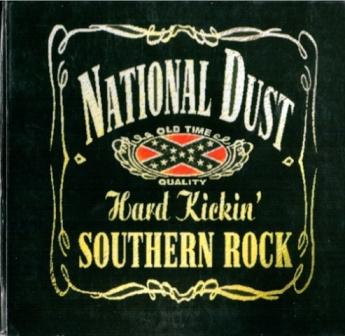 National Dust - Hard Kickin' Southern Rock (2005)