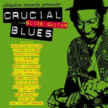 VA - Crucial Slide Guitar Blues (2004)