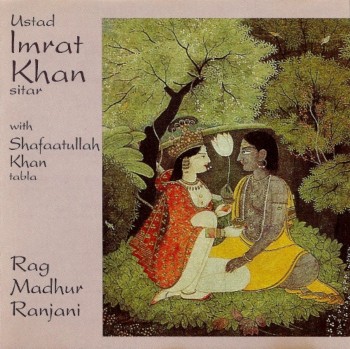 Ustad Imrat Khan - Rag Madhur Ranjani (1992)