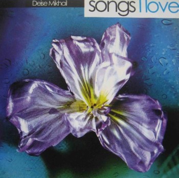 Deise Mikhail - Songs I Love (2003)