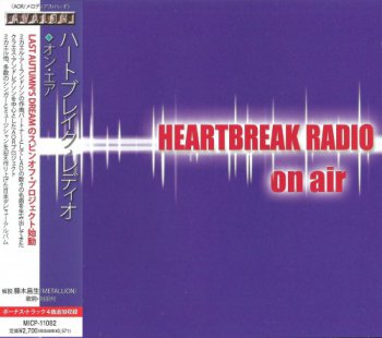Heartbreak Radio - On Air [Japan Edition, MICP-11082] (2013)