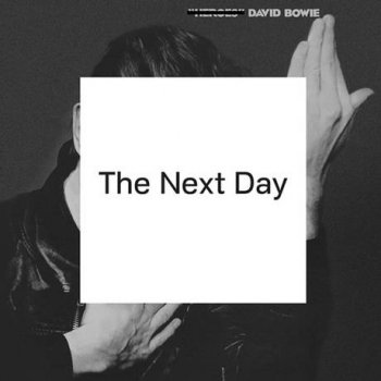 David Bowie - The Next Day [Deluxe Edition] - 2013