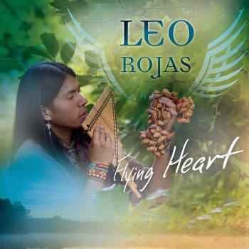 Leo Rojas - Flying Heart (2012)