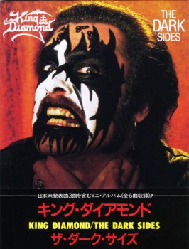 King Diamond - The Dark Sides 1988 (EP, Roadrunner/SMS, Japan)