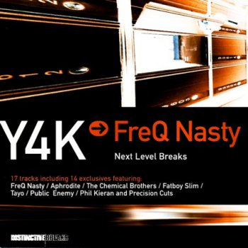 Y4K &#8594; FreQ Nasty: Next Level Breaks (2002)
