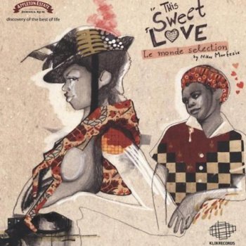 This Sweet Love: Le Monde Selection (2010)