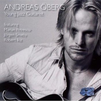 Andreas &#214;berg - Young Jazz Guitarist (2005)
