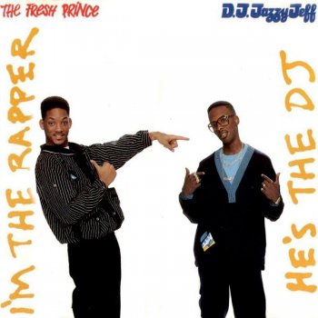 D.J. Jazzy Jeff & The Fresh Prince-He's The D.J., I'm The Rapper 1988
