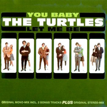 The Turtles - You Baby-Let Me Be 1966