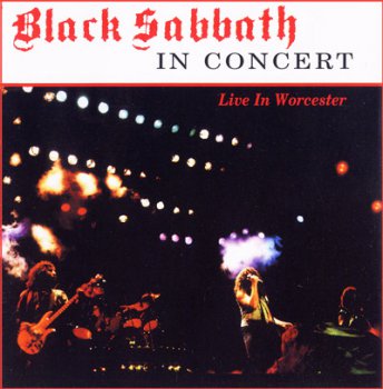 Black Sabbath - In Concert: Live In Worcester 1983 (Bootleg/RockHead Rec. 1999) 