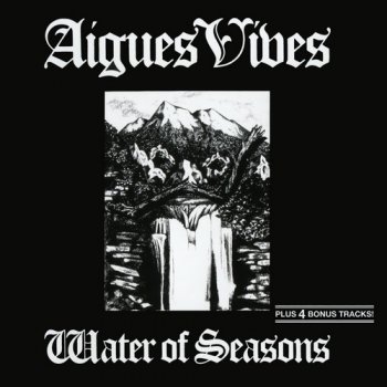 Aigues Vives - Water Of Seasons 1981