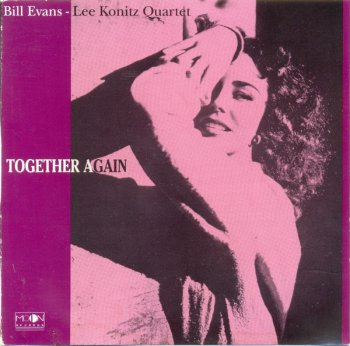 Bill Evans & Lee Konitz - Together Again (1965)