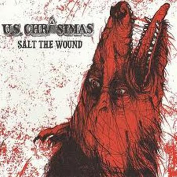 U.S. Christmas - Salt The Wound (2006)
