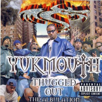 Yukmouth-Thugged Out-The Albulation 1998