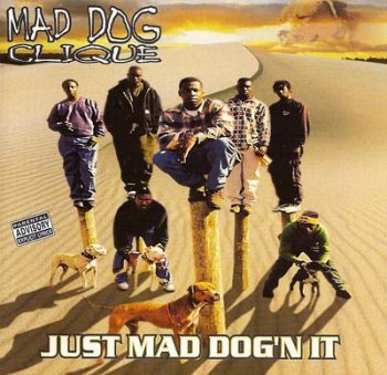 Mad Dog Clique-Just Mad Dog'n It 1996