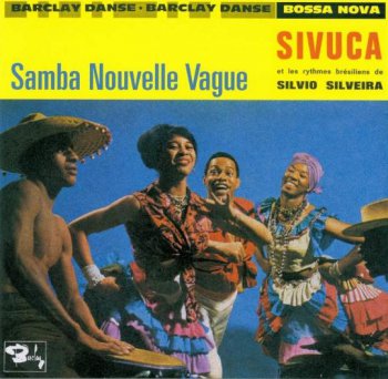 Sivuca - Samba Nouvelle Vague (1962)
