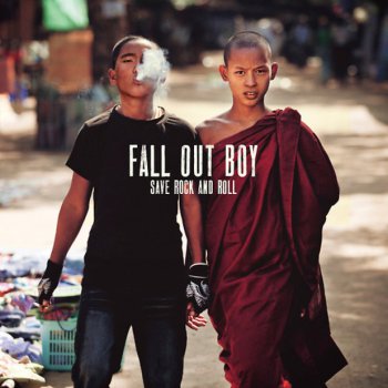 Fall Out Boy - Save Rock and Roll - 2013