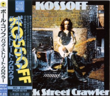 Paul Kossoff - Back Street Crawler (1973) [Japan Press 1990]