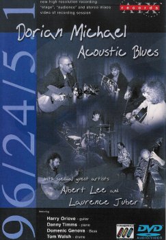 Dorian Michael - Acoustic Blues [DVD-Audio] (2003)