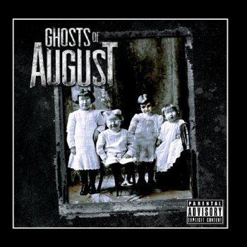 Ghosts Of August - Ghosts Of August (2011)