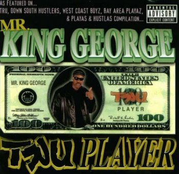 Mr. King George-TRU Player 1997